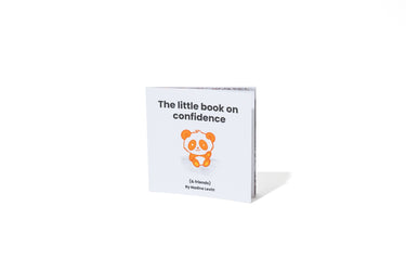 Confidence Toolkit: the art of growing confident